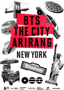 BTS THE CITY ARIRANG NEW YORK’ Transforms