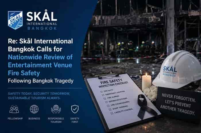 Skål Bangkok Sounds Alarm on Thailand Venue Fire Safety