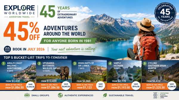 Explore Worldwide Marks 45 Years with 45% Off Sale