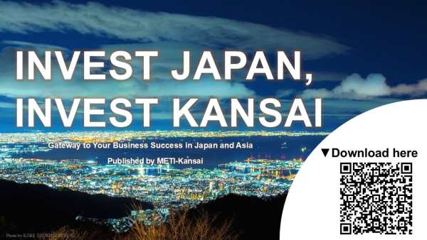 METI-Kansai Launches New Invest Kansai Guide