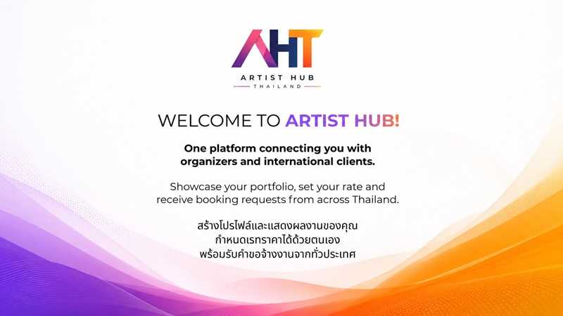 Artist Hub Thailand Takes Centre Stage for Thai Event Talent