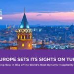 HSMAI Europe Targets Turkey in Bold Hospitality Expansion