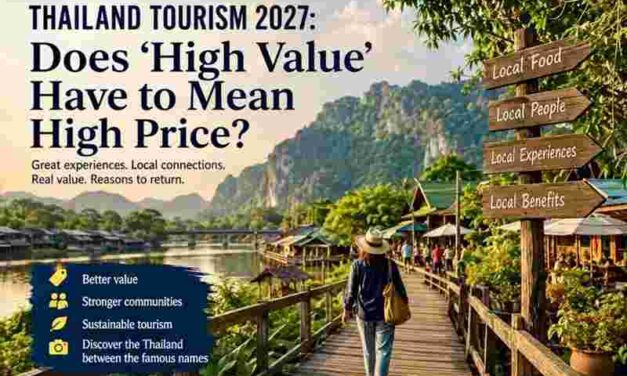 Thailand Tourism 2027: High Value Beyond High Prices