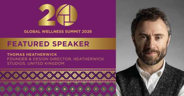 Thomas Heatherwick Headlines 20th Global Wellness Summit