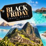 Black Friday Travel Deals: Luxury Escapes for Less!